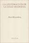 Libro: La legitimación de la edad moderna | Autor: Hans Blumenberg | Isbn: 9788481919004