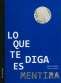 Libro: Lo que te diga es mentira | Autor: Efrén Giraldo | Isbn: 9789585516281