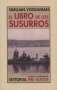 Libro: El libro de los susurros | Autor: Varujan Vosganian | Isbn: 9788492913848