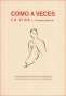 Libro: Como a veces la vida | Autor: Vicente Quirarte | Isbn: 848191326X