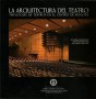 La arquitectura del teatro. Tipologías de teatros en el centro de bogotá - Alfredo Montaño Bello - 9789587250749