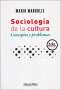Libro: Sociología de la cultura | Autor: Mario Margulis | Isbn: 9789507867002