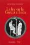 Libro: La ley en la Grecia clásica | Autor: Jaqueline de Romilly | Isbn: 9507864261