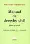 Manual de derecho civil. Parte general. Conforme al código civil y comercial - Marcelo Ricardo Roitbarg - 9789877061062