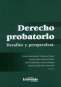 Libro: Derecho probatorio | Autor: Varios Autores | Isbn: 9789587905045