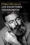 Libro: Los escritores vagabundos | Autor: Philippe Ollé-laprune | Isbn: 9789584286314