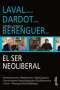 Libro: El ser neoliberal | Autor: Christian Laval | Isbn: 9788416919000