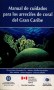 Manual de cuidados para los arrecifes de coral del gran caribe - Elvira María Alvarado - 9589029663