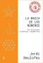 Libro: La magia de los números | Autor: Jordi Deulofeu | Isbn: 9788417835118