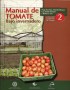Manual de tomate bajo invernadero - Hugo Escobar - 9029442