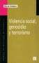 Libro: Violencia social, genocidio y terrorismo | Autor: Oscar Cornblit | Isbn: 9505575181