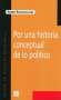 Libro: Por una historia conceptual de lo político | Autor: Pierre Rosanvallon | Isbn: 9505575459