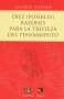 Libro: Diez (posibles) razones para la tristeza del pensamiento | Autor: George Steiner | Isbn: 9789681683825