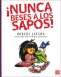 Libro: ¡Nunca beses a los sapos! | Autor: Robert Leeson | Isbn: 9789681647957