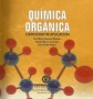 Química orgánica. Ejercicios de aplicación - Ana María Campos Rosario - 9789587250862