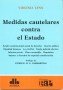 Medidas cautelares contra el estado - Virginia Lynn - 9789877060928