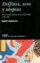 Libro: Delfines, sexo y utopías | Autor: Mary Midgley | Isbn: 9681666410