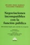 Negociaciones incompatibles con la función pública. Herramientas legales para controlar la corrupción  - Ricardo ángel Basílico - 9789877061369