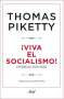 Libro: ¡Viva el socialismo! | Autor: Thomas Piketty | Isbn: 9789584296818