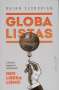 Libro: Globalistas | Autor: Quinn Slobodian | Isbn: 9788412135497