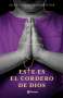Libro: Este es el cordero de Dios | Autor: Juan Pablo Barrientos | Isbn: 9789584297082