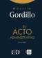 Libro: El acto administrativo | Autor: Agustín Gordillo | Isbn: 9789585134843
