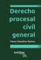 Libro: Derecho procesal civil general | Autor: Henry Sanabria Santos | Isbn: 9789587906073