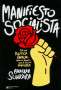 Libro: Manifiesto socialista | Autor: Bhaskar Sunkara | Isbn: 9789878010359