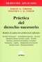 Práctica del derecho sucesorio - Marcos Córdoba - 9789877061208