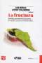 Libro: La fractura | Autor: Luis Bértola | Isbn: 9789877191202