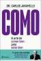 Libro: COMO | Autor: Dr. Carlos Jaramillo | Isbn: 9789584297464