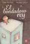 Libro: El bondadoso rey | Autor: Toño Malpica | Isbn: 9786071633101