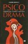 Psicodrama. Paradigma, teoría y método - Gloria Reyes C. - 9562420965