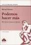 Libro: Podemos hacer más | Autor: Manuel Atienza | Isbn: 9789877063714