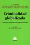Libro: Criminalidad globalizada | Autor: Kai Ambos | Isbn: 9789877063745