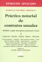 Práctica notarial de contratos usuales. Modelos según normativa nacional y local. 1 - Marcelo E. Urbaneja - 9789877060430