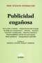 Libro: Publicidad engañosa | Autor: José Ignacio Ondarcuhu | Isbn: 9789877063820