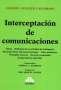 Libro: Interceptación de comunicaciones | Autor: Claudio Augusto Causarano | Isbn: 9789877063691