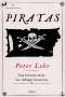 Libro: Piratas una historia desde vikingos hasta hoy | Autor: Peter Lehr | Isbn: 9789584298751