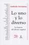 Libro: Lo uno y lo diverso | Autor: Instituto Cervantes | Isbn: 9789584298805