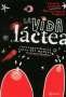 Libro: La vida láctea | Autor: Tatiana Andrade | Isbn: 9789584273567