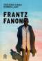 Libro: Frantz Fanon | Autor: Frédéric Ciriez Romain Lamy | Isbn: 9788446050704