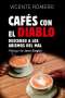Libro: Cafés con el diablo | Autor: Vicente Romero | Isbn: 9788416842728