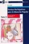 Libro: Técnicas participativas para la educación popular Tomo II | Autor: Graciela Bustillos | Isbn: 9788478841998