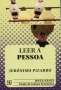 Libro: Leer a Pessoa | Autor: Jerónimo Pizarro | Isbn: 9789585197084