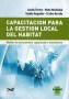 Capacitación para la gestión local del habitat. Módulos de asesoramiento, capacitación y transferencia - Aurelio Ferrero - 9789508023193