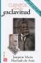 Libro: Cuentos sobre la esclavitud | Autor: Joaquim Machado de Assis | Isbn: 9786071672032