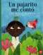Libro: Un pajarito me contó | Autor: Ana María Machado | Isbn: 9786071608703