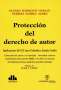 Protección del derecho de autor: implicaciones del tlc entre colombia y estados unidos - Olenka Woolcott - 9789588465630